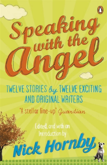Book cover of: Speaking with the Angel. By: Nick Hornby