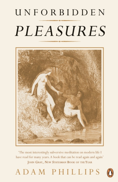 Unforbidden Pleasures 9780241964088 Adam Phillips
