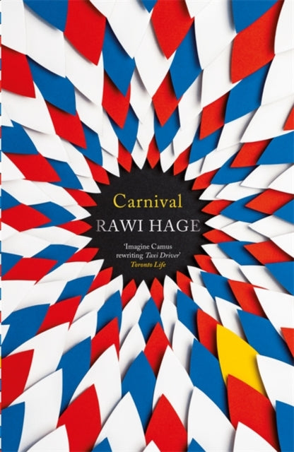 Book cover of: Carnival. By: Rawi Hage