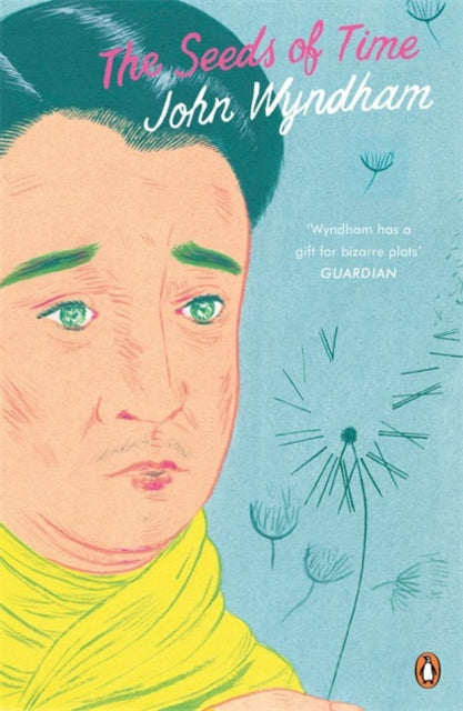 Book cover of: Seeds of Time. By: John Wyndham