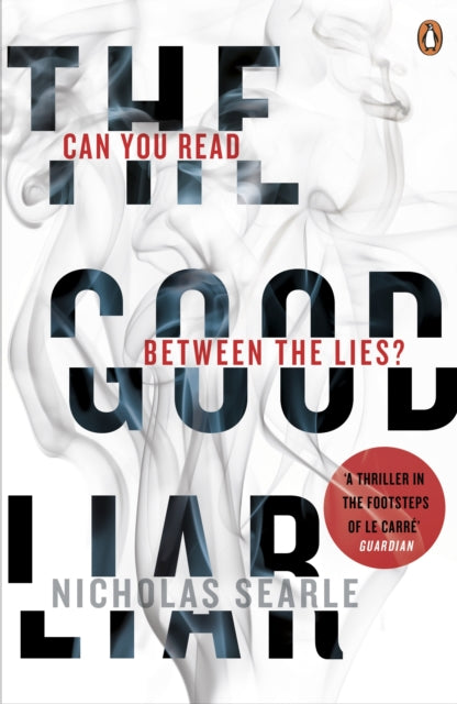 Book cover of: Good Liar. By: Nicholas Searle