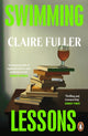 Book cover of: Swimming Lessons. By: Claire Fuller