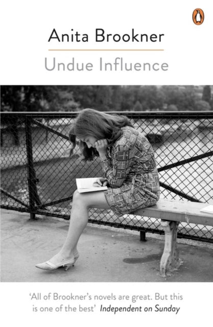 Book cover of: Undue Influence. By: Anita Brookner