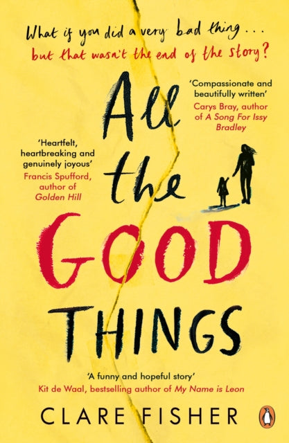 Book cover of: All the Good Things. By: Clare Fisher