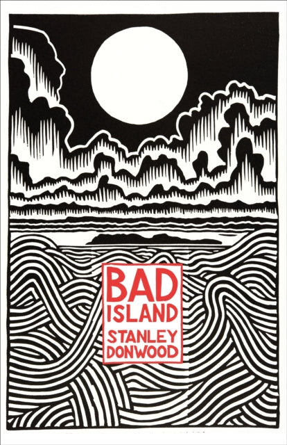 Book cover of: Bad Island. By: Stanley Donwood