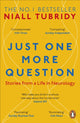 Just One More Question