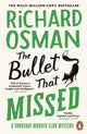 Bullet That Missed, (The Thursday Murder Club 3) 9780241992388 Richard Osman