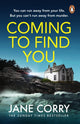 Book cover of: Coming To Find You. By: Jane Corry