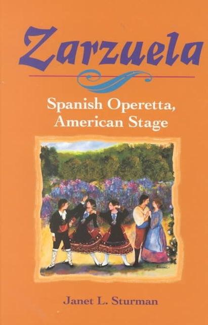 Book cover of: Zarzuela. By: Janet L. Sturman