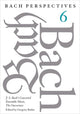 Book cover of: Bach Perspectives, Volume 6. By: Gregory Butler