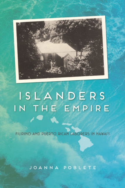 Book cover of: Islanders in the Empire. By: JoAnna Poblete