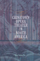Book cover of: Chinatown Opera Theater in North America. By: Nancy Yunhwa Rao