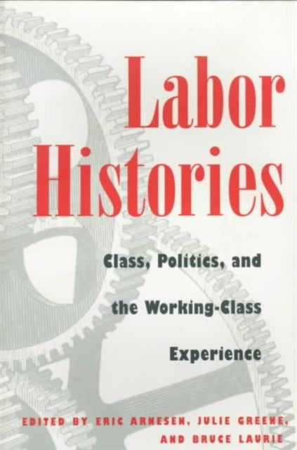 Book cover of: Labor Histories