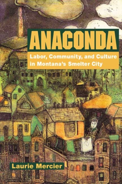 Book cover of: Anaconda. By: Laurie Mercier