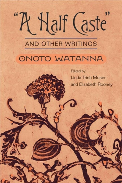 Book cover of: "a Half Caste" and Other Writings