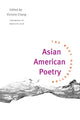 Book cover of: Asian American Poetry. By: Victoria Chang