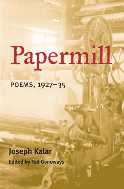 Book cover of: PAPERMILL. By: Joseph A. Kalar
