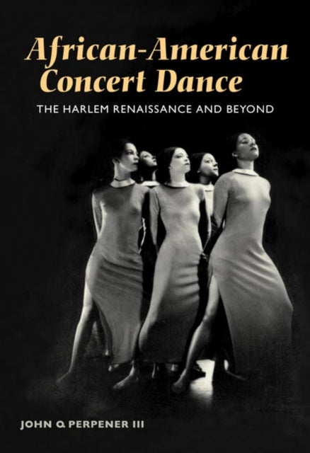Book cover of: African-American Concert Dance. By: John Perpener