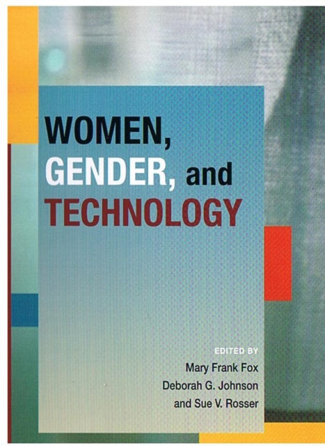 Book cover of: Women, Gender, and Technology