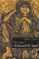 Book cover of: Legacy of Edward W. Said. By: William V. Spanos