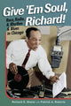 Book cover of: Give 'Em Soul, Richard!. By: Richard Stamz