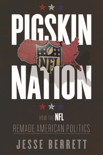Book cover of: Pigskin Nation. By: Jesse Isaac Berrett