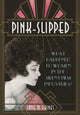 Book cover of: Pink-Slipped. By: Jane Gaines