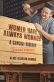 Book cover of: Women Have Always Worked. By: Alice Kessler-Harris
