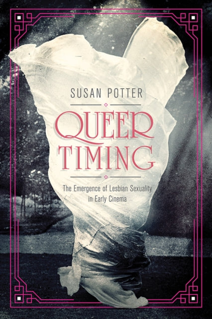 Book cover of: Queer Timing. By: Susan Potter