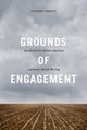 Book cover of: Grounds of Engagement. By: Stephane Robolin