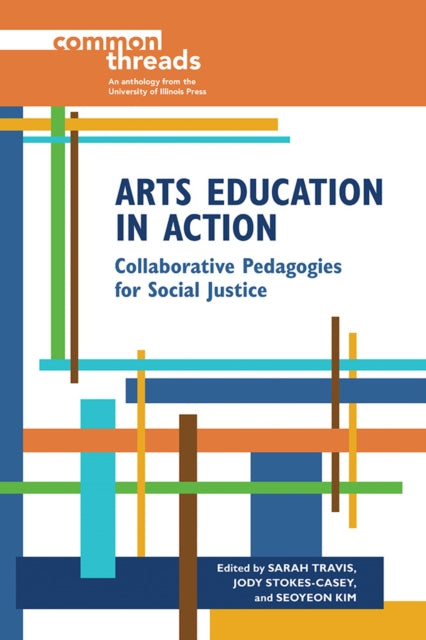 Book cover of: Arts Education in Action. By: Sarah Travis