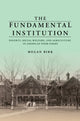Book cover of: Fundamental Institution. By: Megan Birk