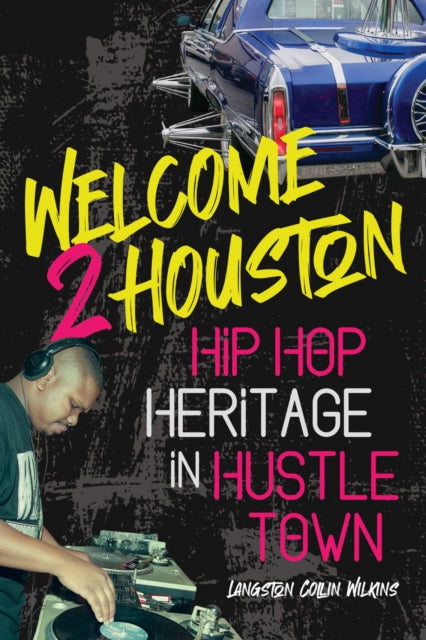 Book cover of: Welcome 2 Houston. By: Langston Collin Wilkins