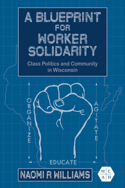 Book cover of: Blueprint for Worker Solidarity