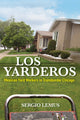 Book cover of: Los Yarderos. By: Sergio Lemus