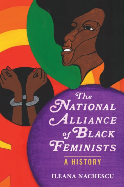 Book cover of: National Alliance of Black Feminists. By: Ileana Nachescu