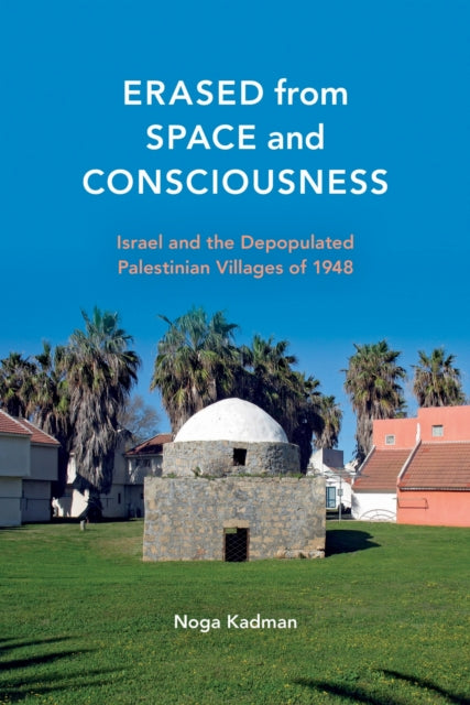 Book cover of: Erased from Space and Consciousness. By: Noga Kadman