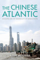 Book cover of: Chinese Atlantic. By: Sean Metzger