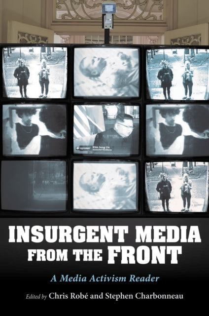 Book cover of: InsUrgent Media from the Front. By: Chris Robé