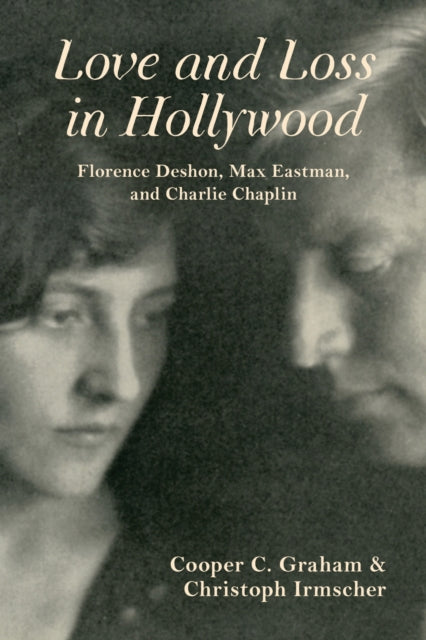 Book cover of: Love and Loss in Hollywood. By: Cooper C. Graham