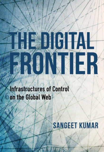 Book cover of: Digital Frontier. By: Sangeet Kumar