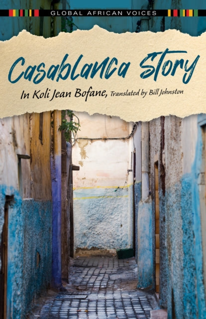Book cover of: Casablanca Story. By: In Koli Bofane