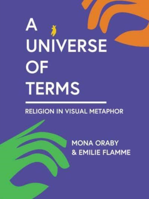 Book cover of: Universe of Terms. By: Mona Oraby