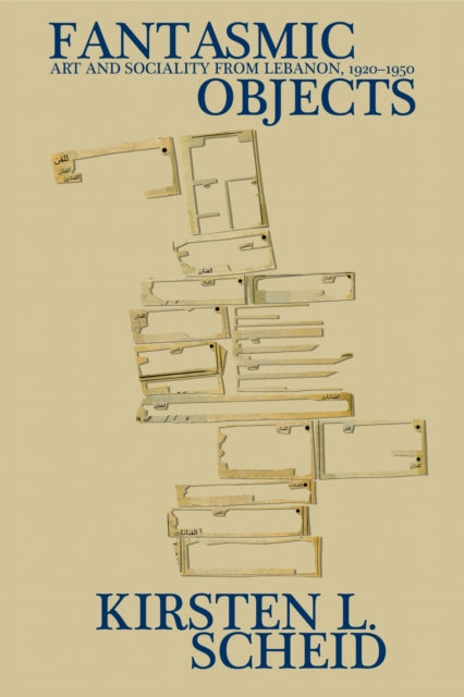 Book cover of: Fantasmic Objects. By: Kirsten L. Scheid