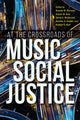 Book cover of: At the Crossroads of Music and Social Justice. By: David A. McDonald