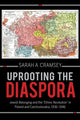 Book cover of: Uprooting the Diaspora. By: Sarah A. Cramsey