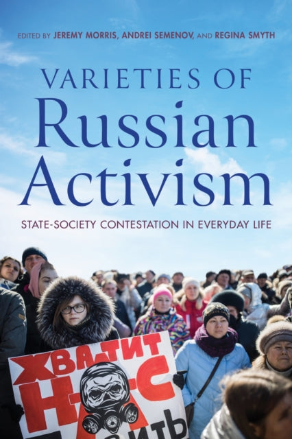 Book cover of: Varieties of Russian Activism. By: Jeremy Morris