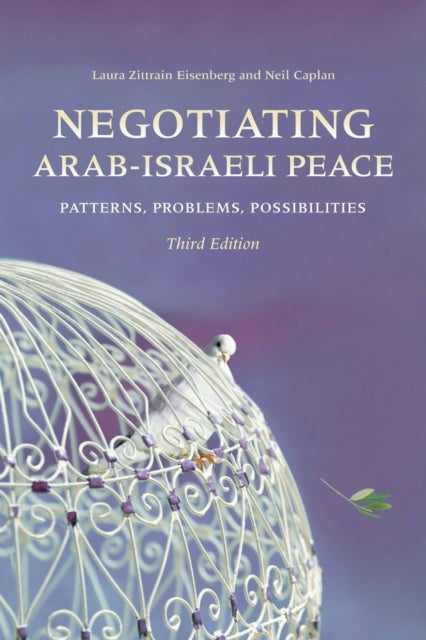 Book cover of: Negotiating Arab-Israeli Peace. By: Laura Zittrain Eisenberg