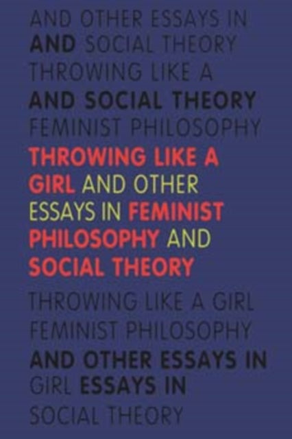 Book cover of: Throwing Like a Girl