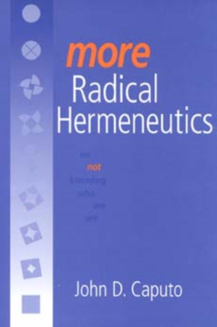 Book cover of: More Radical Hermeneutics. By: John D. Caputo